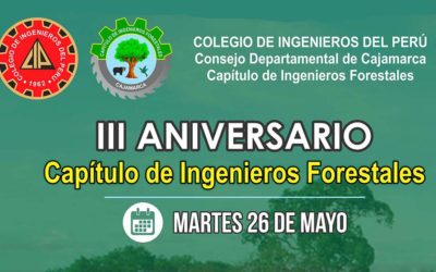 III Aniversario del Capítulo de Ingenieros Forestales