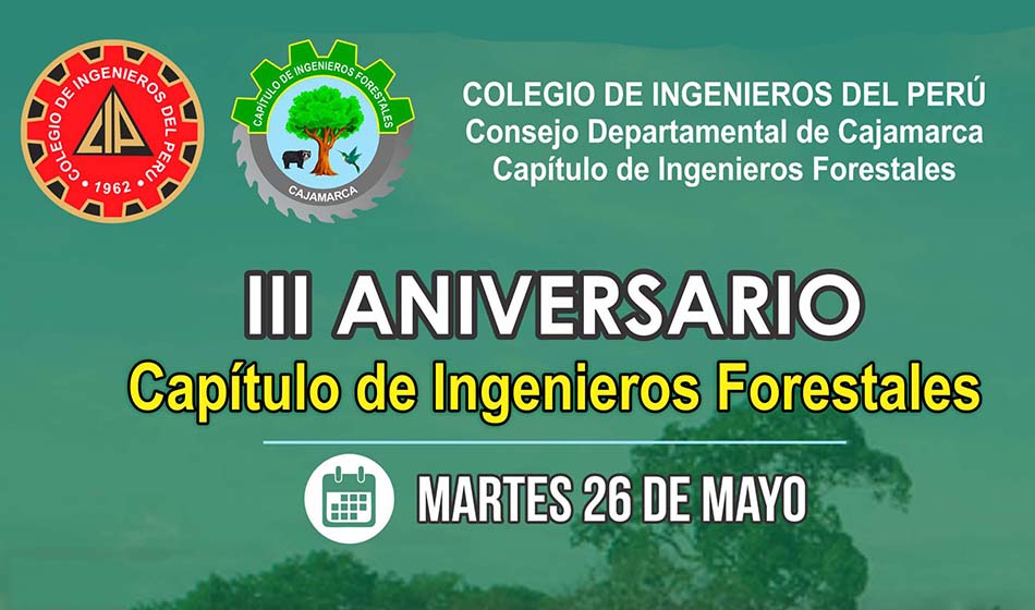 III Aniversario del Capítulo de Ingenieros Forestales