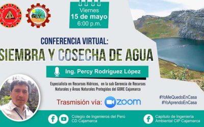 Conferencia Virtual: Siembra y Cosecha de Agua – Cap. Ambientales