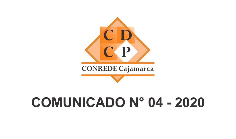 Comunicado Nro. 04-2020 CONREDE Cajamarca