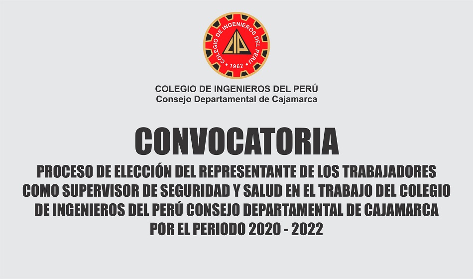 Convocatoria a Supervisor de SST CIP Cajamarca periodo 2020-2022