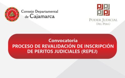 CONVOCATORIA para el proceso de revalidación a Peritos Judiciales