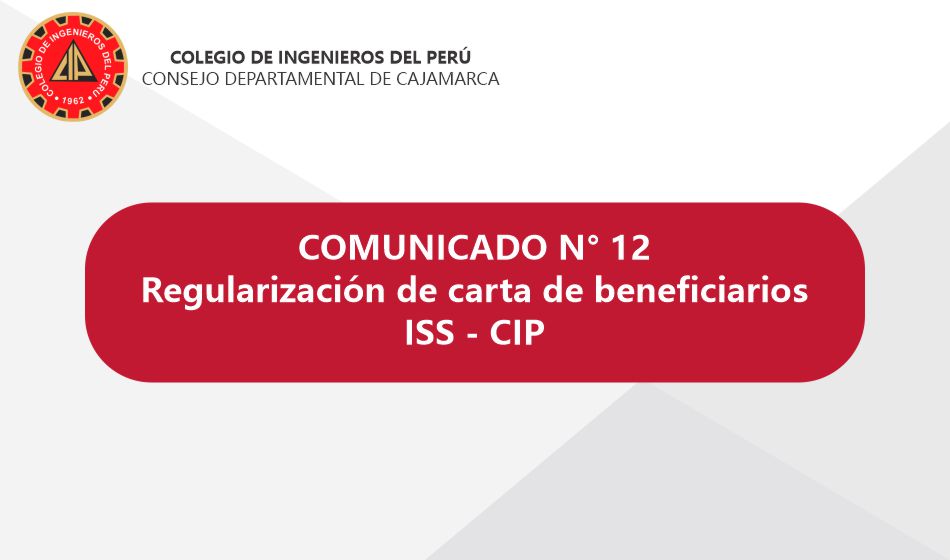 Comunicado N° 12 – Regularización de carta de declaratoria de beneficiarios