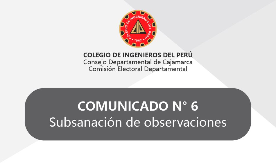 COMUNICADO N° 6 – CED – Subsanación de observaciones