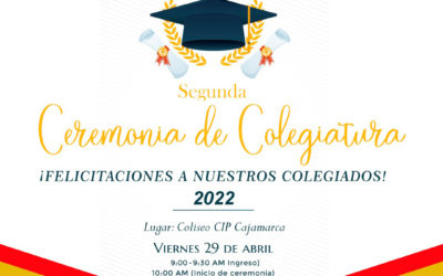 CEREMONIA DE COLEGIATURA: 29 de abril 2022