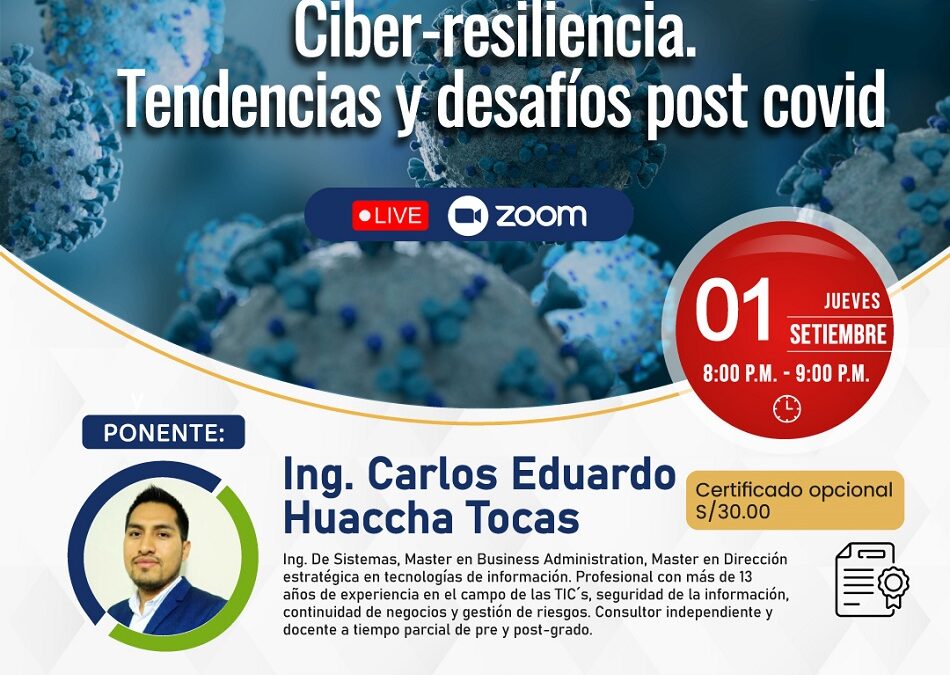 CONFERENCIA: Ciber-resiliencia tendencias y desafios post covid