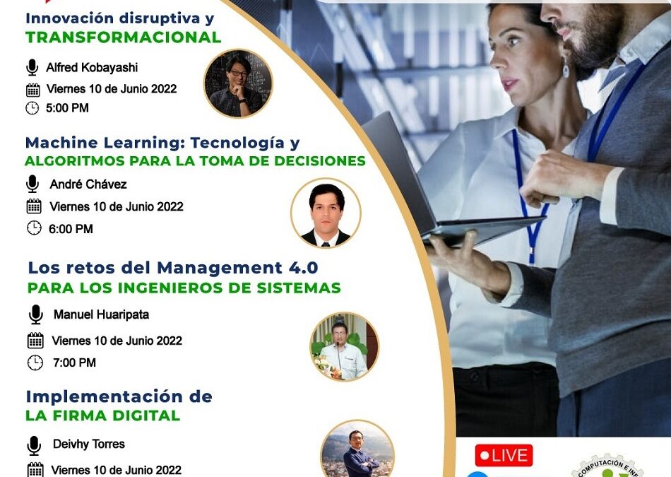 SEMANA DE LA INGENIERÍA 2022 – Conferencias Cap. Sistemas, Computación e Informática