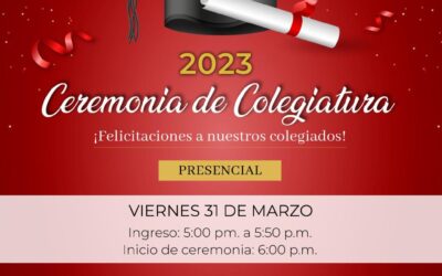 Ceremonia de Colegiatura 31 de marzo 2023