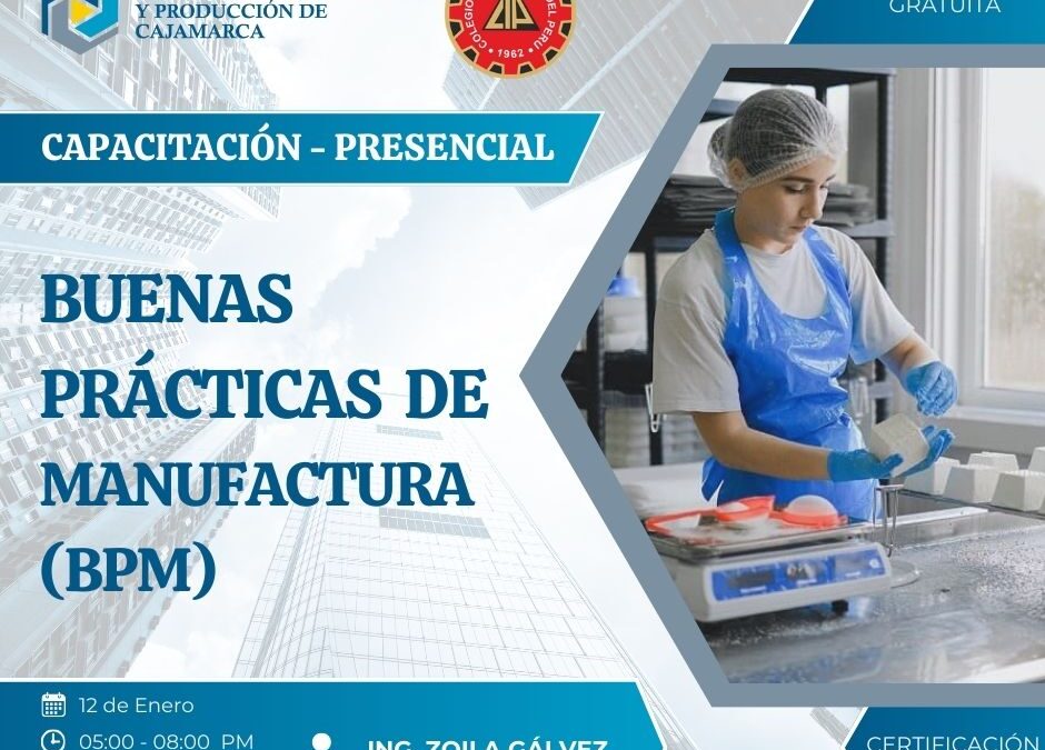 Capacitación Gratuita sobre BUENAS PRÁCTICAS DE MANUFACTURA (BPM)