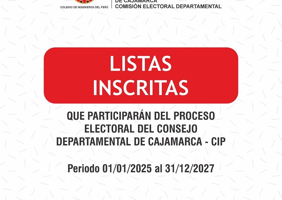 COMUNICADO N° 10-CED-CDC-CIP: Listas inscritas que participarán en el proceso de elecciones