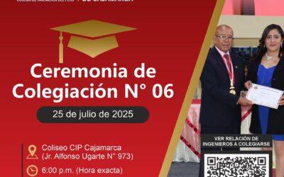 Ceremonia de Colegiación N° 06 – 25 de julio de 2025