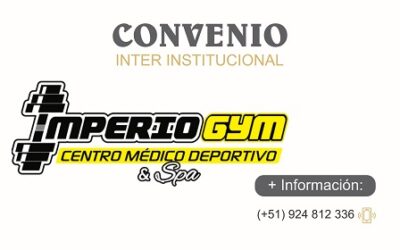 CONVENIO INSTITUCIONAL CON EL CENTRO MEDICO DEPORTIVO IMPERIO GYM